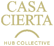 Casa Cierta - Hub Collective